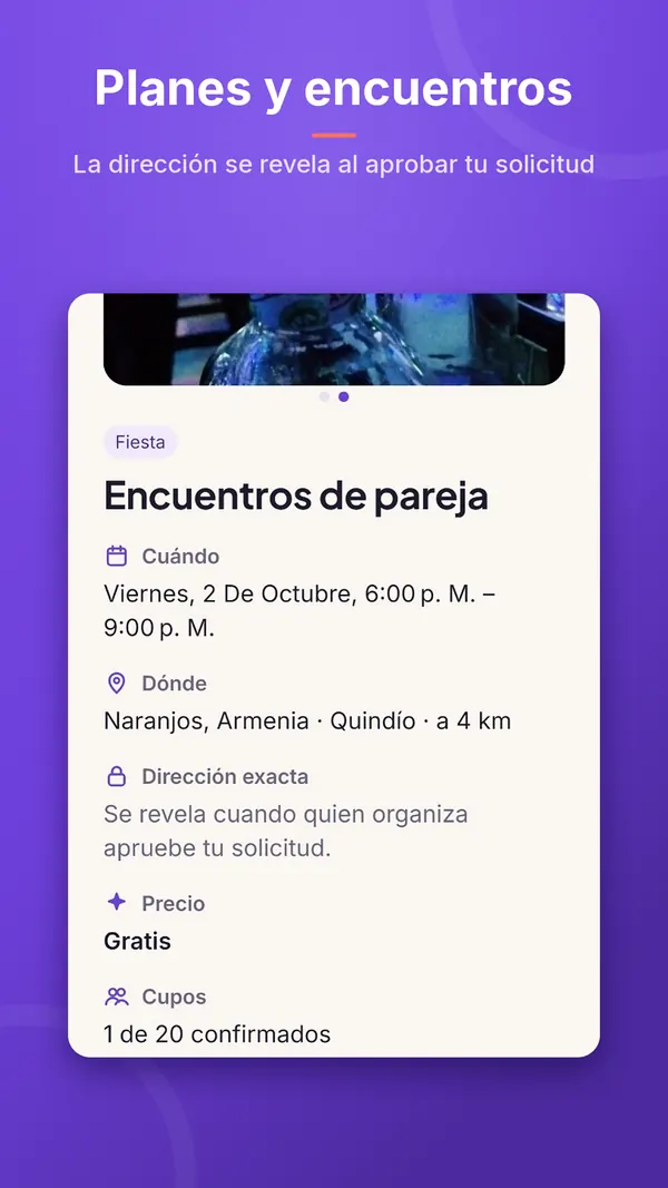 Planes y encuentros: la dirección exacta se revela cuando quien organiza aprueba tu solicitud.
